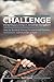The Challenge Victorious Living in Another Kingdom by Mark D. Spencer