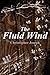 The Fluid Wind