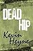 Dead Hip