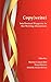 Copywrite: Intellectual Property in the Writing Classroom (Perspectives on Writing)