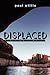 Displaced