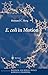 E. coli in Motion (Biological and Medical Physics, Biomedical Engineering)