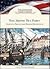 The Boston Tea Party (Milestones in American History)