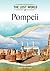 Pompeii (Lost Worlds and Mysterious Civilizations)