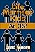 Life, Marriage, Kids-At 35!