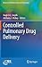 Controlled Pulmonary Drug Delivery (Advances in Delivery Science and Technology)