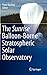 The Sunrise Balloon-Borne Stratospheric Solar Observatory
