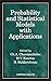 Probability and Statistical Models with Applications