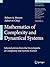 Mathematics of Complexity and Dynamical Systems