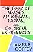 The Book of Adages, Aphorisms, Idioms, and Colorful Expressions