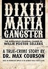 Dixie Mafia Gangs...