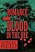 Romance and Blood in the Rye