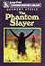 The Phantom Slayer (Linford...