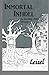 Immortal Infidel: An UnEart...