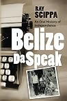 Belize Da Speak: ...