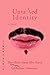 Untamed Identity by Linda E. Reece