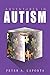 Adventures in Autism by Peter A. LaPorta
