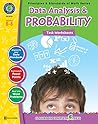 Data Analysis & Probability - Task Sheets Gr. 6-8 - Classroom Complete Press (Principles & Standards of Math Series - Tasks Grades 6-8) Data Analysis & Probability - Task Sheets Gr. 6-8 - Classroom Complete Press (Principles & Standards of Math Series - Tasks Grades 6-8)