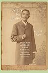 A Cry for Justice: Daniel Rudd and His Life in Black Catholicism, Journalism, and Activism, 1854-1933