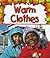 Warm Clothes (Pebble Books)