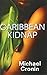 Caribbean Kidnap