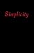 Simplicity