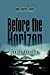 Before the Horizon by John Edward Taylor