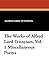 The Works of Alfred Lord Tennyson, Vol. 1 Miscellaneous Poems