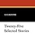 Twenty-Five Selected Stories