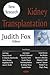 Kidney Transplantation by Judith Fox