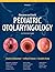 Bluestone and Stool's Pediatric Otolaryngology