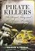 Pirate Killers: The Royal N...