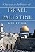 One Year in the History of Israel and Palestine by Neville Teller