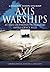 Axis Warships by Roy M. Stanley II