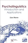 Psycholinguistics: Introduction and Applications