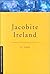 Jacobite Ireland by J.G. Simms