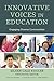 Innovative Voices in Educat...