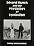 Edvard Munch and the Physiology of Symbolism