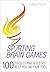 Sporting Brain Games: 100 Puzzles Plus Trivia to Keep You on Your Toes