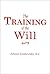 The Training of the Will
