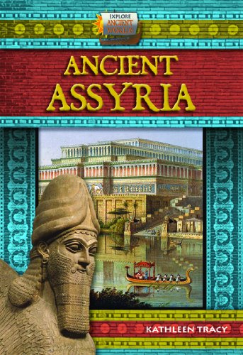 Ancient Assyria (Explore Ancient Worlds)