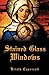 STAINED GLASS WINDOWS by Krista Capozzoli