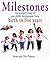 Milestones: An In-Depth Study of One Child's Development from Birth to Five Years