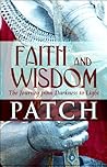 Faith and Wisdom: The Journey from Darkness to Light