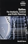 Ratios: For Analysis, Control and Profit Planning