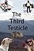 The Third Testicle