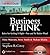 businessThink: Rules for Getting It Right―Now and No Matter What!