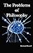 The Problems of Philosophy
