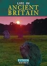 Life in Ancient Britain Life in Ancient Britain