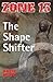 The Shape Shifter: Set Two
